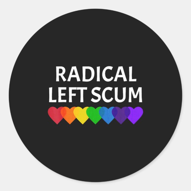 Radical Left S Funny Sarcastic Quote  Runder Aufkleber (Vorderseite)