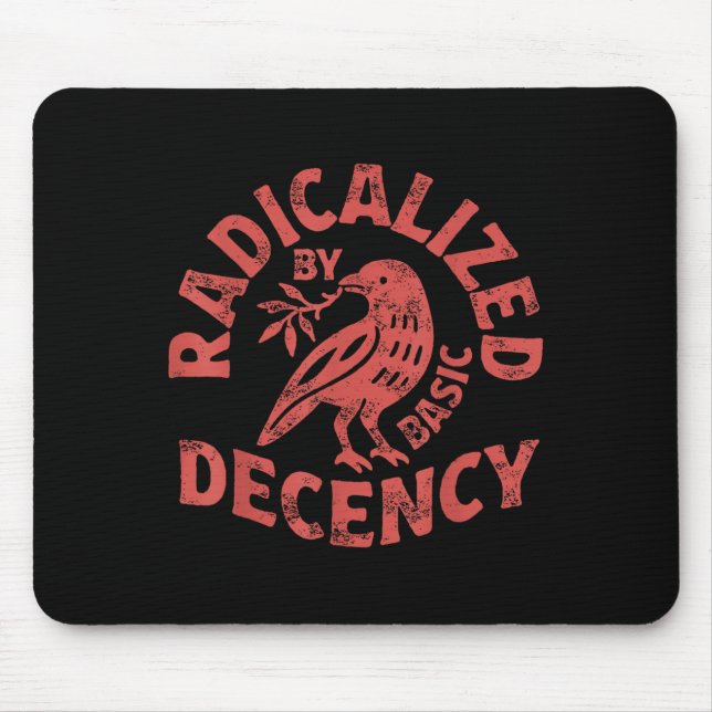 Radicalized By Basic Decency Resist Boho Floral Wo Mousepad (Vorne)