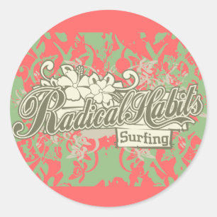 Radikale Gewohnheiten Surfbretter und -geschenke Runder Aufkleber