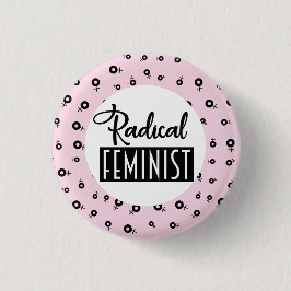 Radikaler Feminist Button