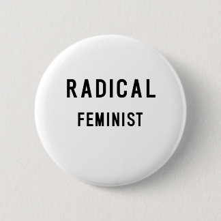RADIKALER FEMINIST BUTTON