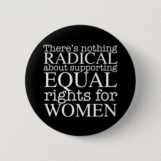 Radikaler Frauenartikel über Frauenrechte Feminist Button (Vorderseite)