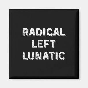 Radikaler linker verrückter Anti-Trump-lustiger De Magnet