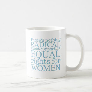 Radikales Frauenangebot zur Gleichberechtigung Kaffeetasse