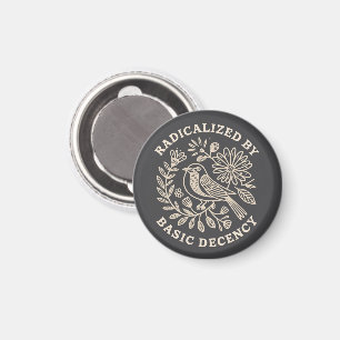 Radikalisiert Durch Grundlegende Anständigkeit Pol Magnet