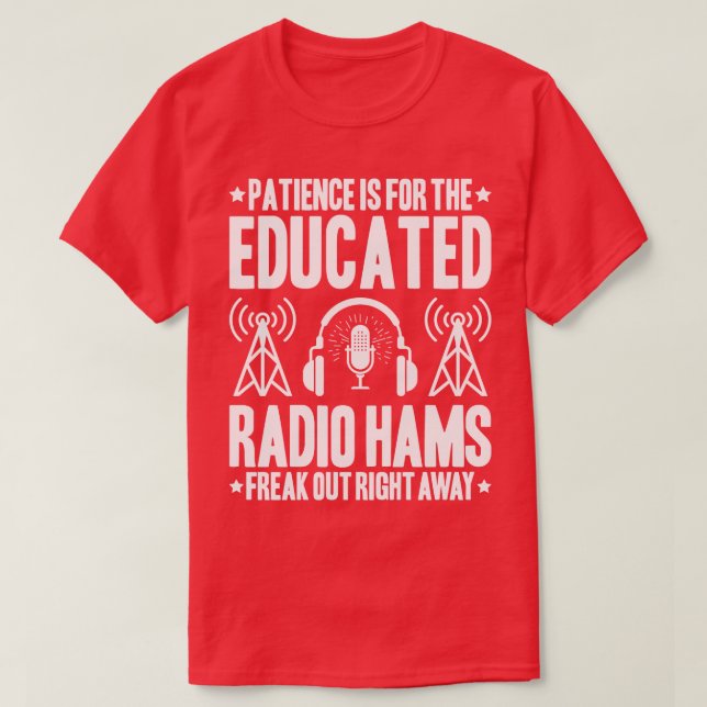 Radio Ham Amateur Radio Operator Ham Radio (3) T-Shirt (Design vorne)