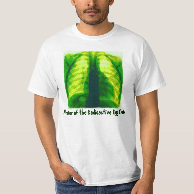 Radioaktiver Ei-Verein T-Shirt (Vorderseite)