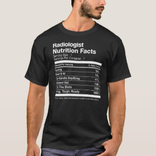 Radiologe Nutrition Facts Funny T-Shirt