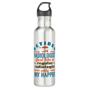 Radiologe Radiology Rentirement Happier Edelstahlflasche