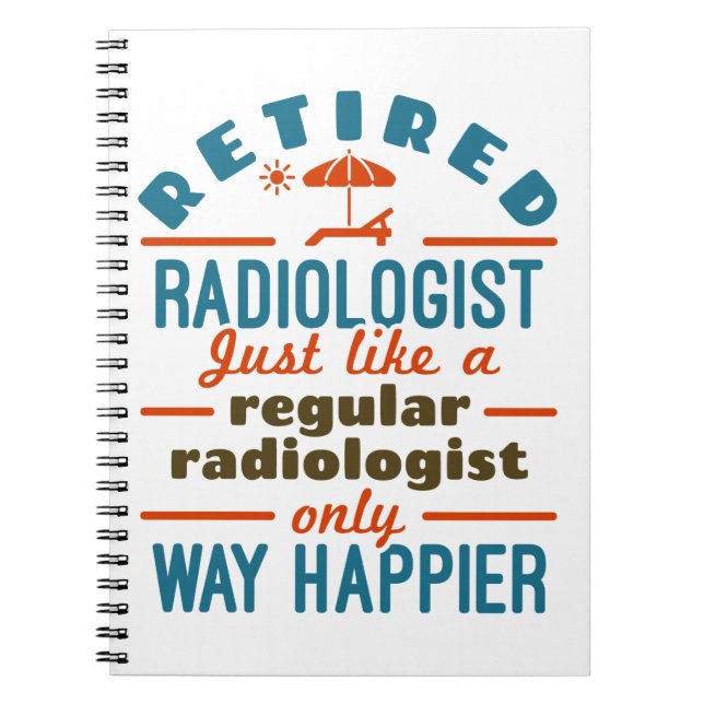 Radiologe Radiology Rentirement Happier Notizblock (Vorderseite)