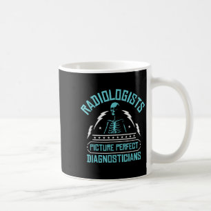 Radiologen: Diagnostiker mit perfektem Bild _ Rad Kaffeetasse