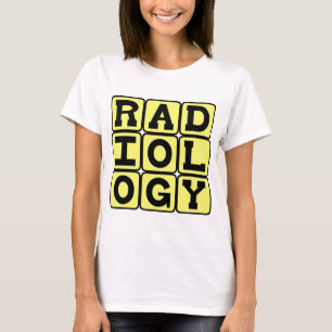 Radiologie, das Studium der medizinischen Bildgebu T-Shirt