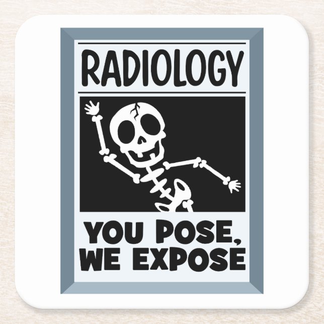 Radiologie Ihre Pose, wir entdecken Untersetzer (Vorderseite)