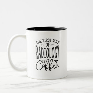 Radiologie ist Kaffee Zweifarbige Tasse