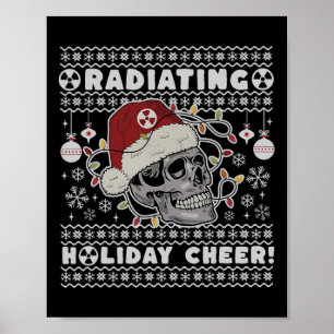 Radiologie Radiation Holiday Cheer Röntgen Skelett Poster