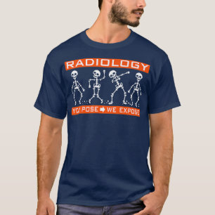 Radiologie Sie Pose, wir stellen tanzende Skelette T-Shirt