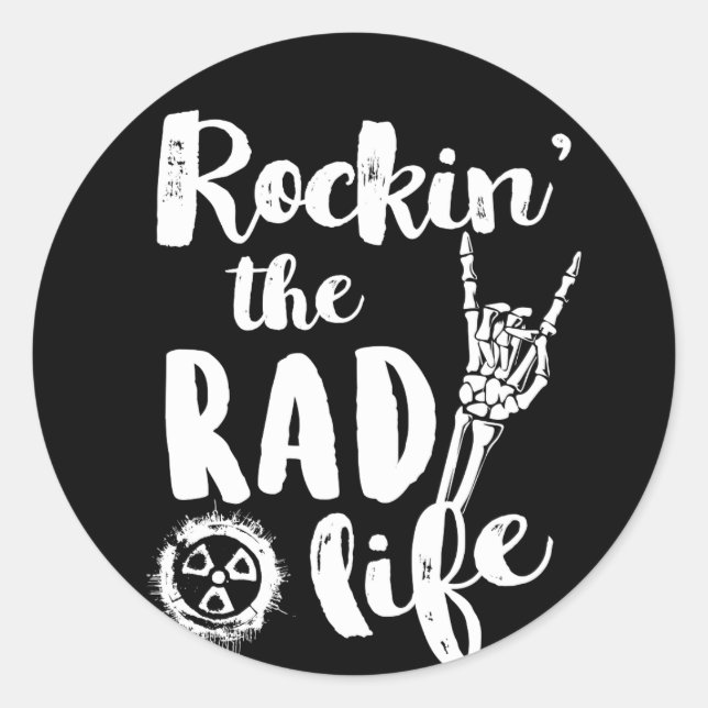 Radiologie-Techniker Rockin das krasse Leben Runder Aufkleber (Vorderseite)