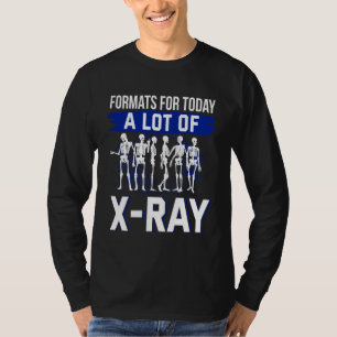 Radiologin Medical Radical Radiology Technologist T-Shirt