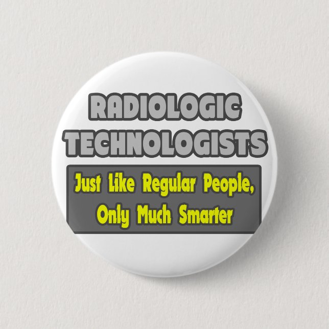 Radiologische Techniker .. Klüger Button (Vorderseite)