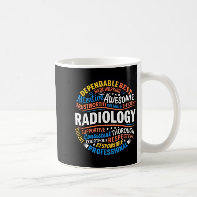 Radiology Funny Rad Tech Week Appreciation Radiolo Kaffeetasse (Rechts)