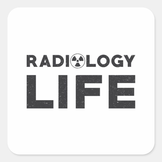 Radiology Life Krass Techs Technologist X-Ray Tech Quadratischer Aufkleber (Vorderseite)