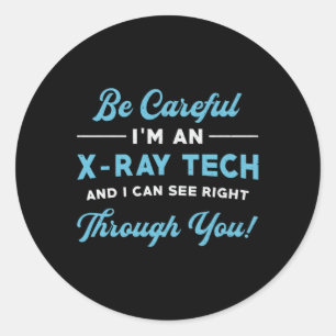 Radiology Tech Ich bin ein Röntgenradiologe Runder Aufkleber