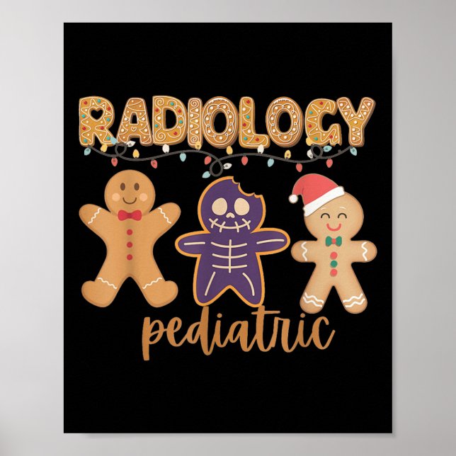 Radiology Tech Pediatric Christmas Gingerbread Man Poster (Vorne)