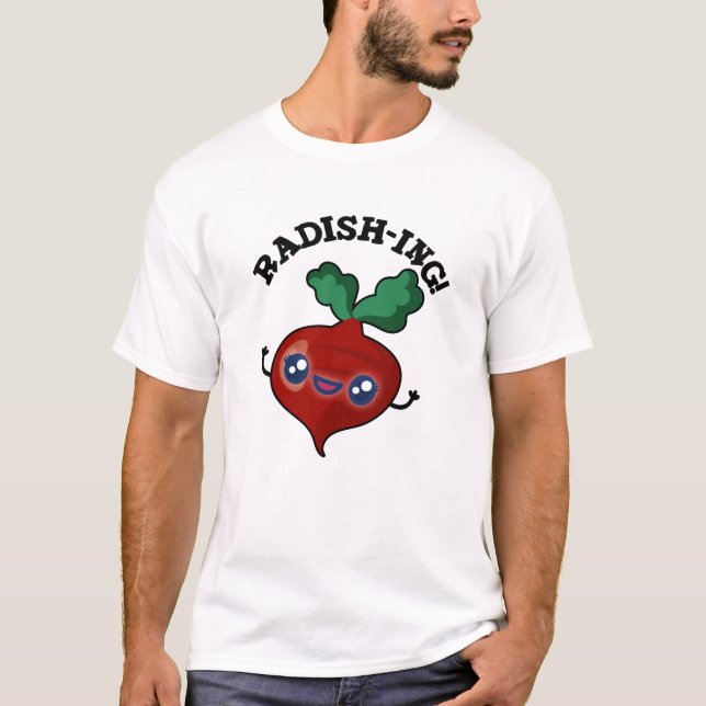 Radish-ing Funny Veggie Radish Pun T-Shirt (Vorderseite)