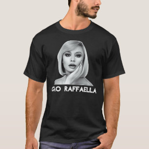 Raffaella carrà - CIAO RAFFAELLA T-shirt classique