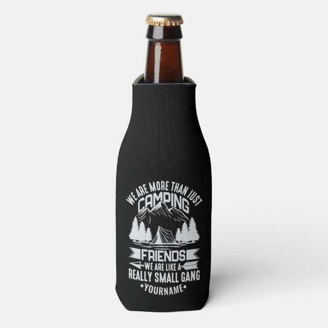 Rafraichisseur De Bouteilles Nous sommes plus qu'un simple camping amis (Bottle Devant)