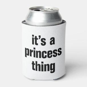 Rafraichisseur De Cannettes c'est une princesse
