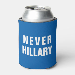 Rafraichisseur De Cannettes JAMAIS HILLARY pour le président 2016