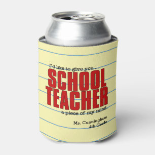 Rafraichisseur De Cannettes Pièce d'esprit de professeur d'école   Funny perso