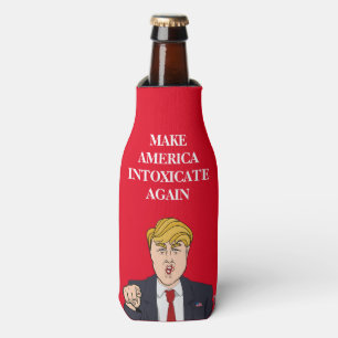 Rafraîchisseur Pour Bouteille Donald Trump - Rendre l'Amérique intoxiquée