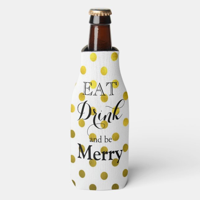 Rafraîchisseur Pour Bouteille Mangez Boire et soyez Joyeux (Bottle Devant)
