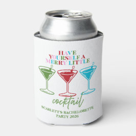 Rafraîchisseur Pour Canette Amusez-Vous Un Joyeux Petit Cocktail Bachelorette