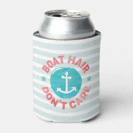 Rafraîchisseur Pour Canette "Boat Hair Don't care" (Personnalisé)