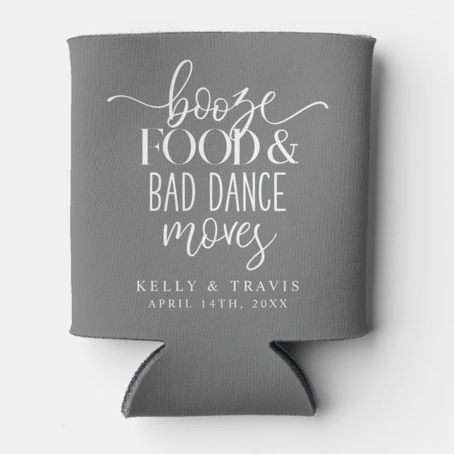 Rafraîchisseur Pour Canette Booze nourriture et mauvaise danse déménage Mariag (Devant)