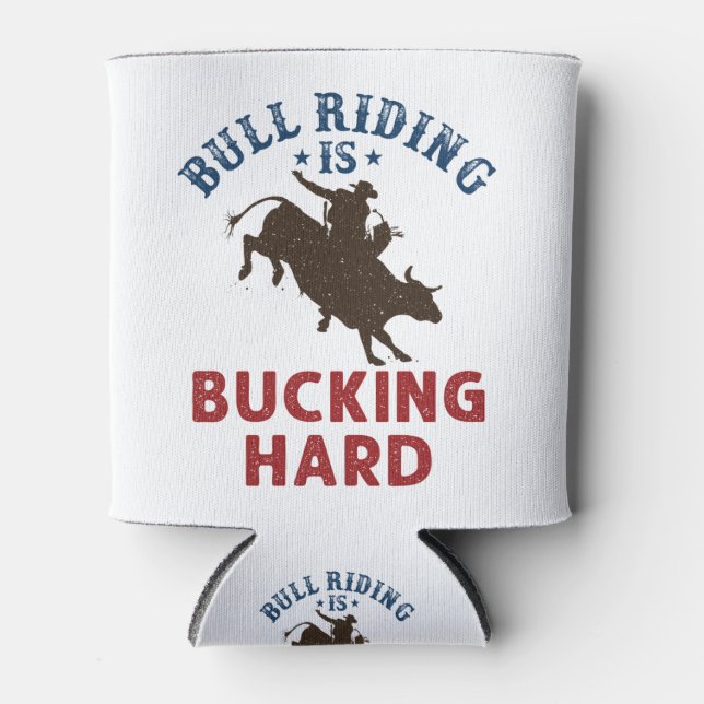 Rafraîchisseur Pour Canette Bull Riding Est Bucarest Dur Amusant Bullrider (Devant)