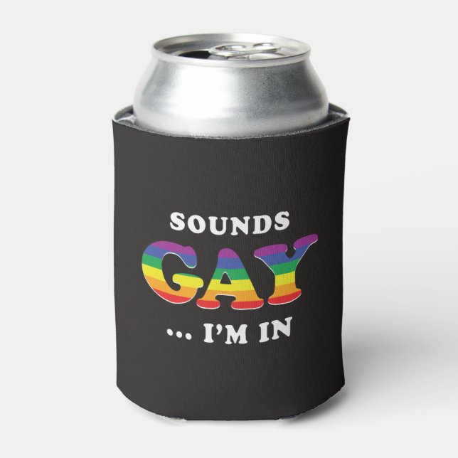 Rafraîchisseur Pour Canette Ça Semble Gay... Je suis dans (Can devant)