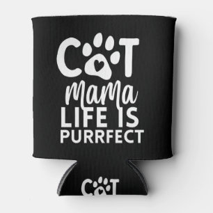 Rafraîchisseur Pour Canette Cat Mama vie est parfait