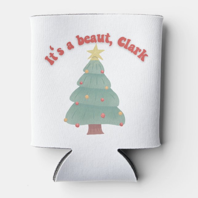 Rafraîchisseur Pour Canette C'est une beauté, Clark Funny Christmas Movie Cute (Devant)