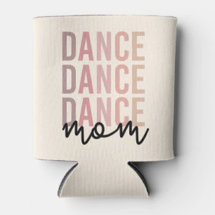 Rafraîchisseur Pour Canette Danse maman Danse maman Dancer Mama Cadeau