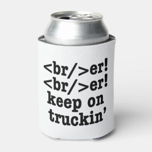 Rafraîchisseur Pour Canette disjoncteur ! disjoncteur ! continuez sur camion' 