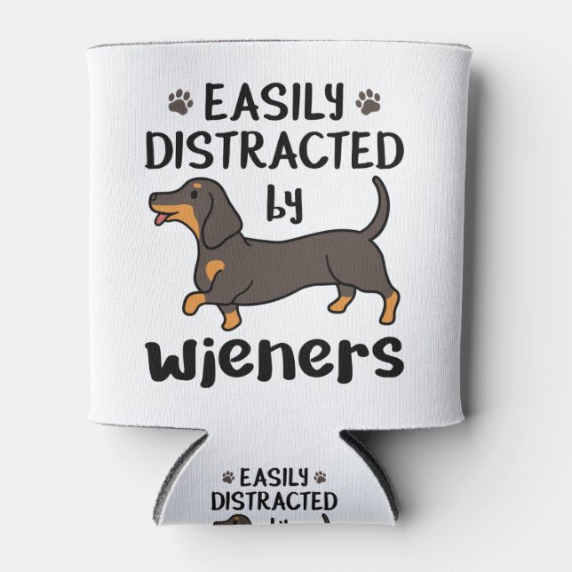 Rafraîchisseur Pour Canette Dog Easily Distracted by Wieners (Devant)