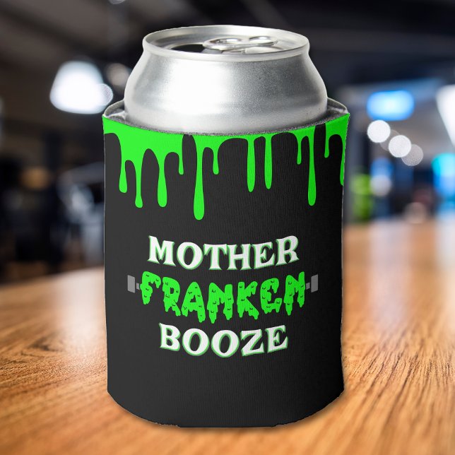 Rafraîchisseur Pour Canette Drôle Mère Franken Booze Frankenstein Halloween (funny frankenstein mother franken booze green and black Halloween can cooler with slime drip)