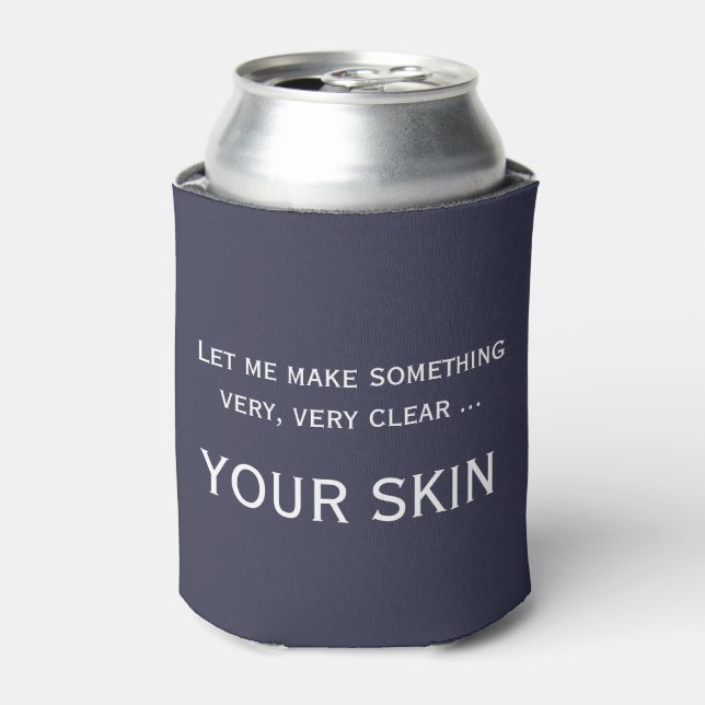 Rafraîchisseur Pour Canette Drôle soin esthéticien dermatologue cozie (Can devant)