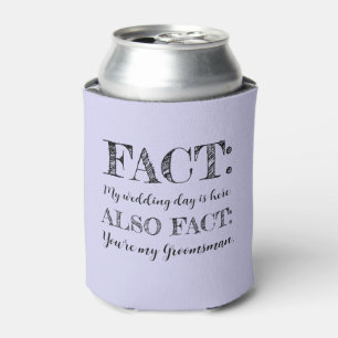 Rafraîchisseur Pour Canette Elégant et amusant Fact Groomsman Proposition Bleu