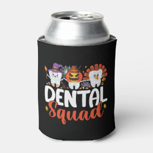 Rafraîchisseur Pour Canette Escouade dentaire Dentiste dentaire Thanksgiving H