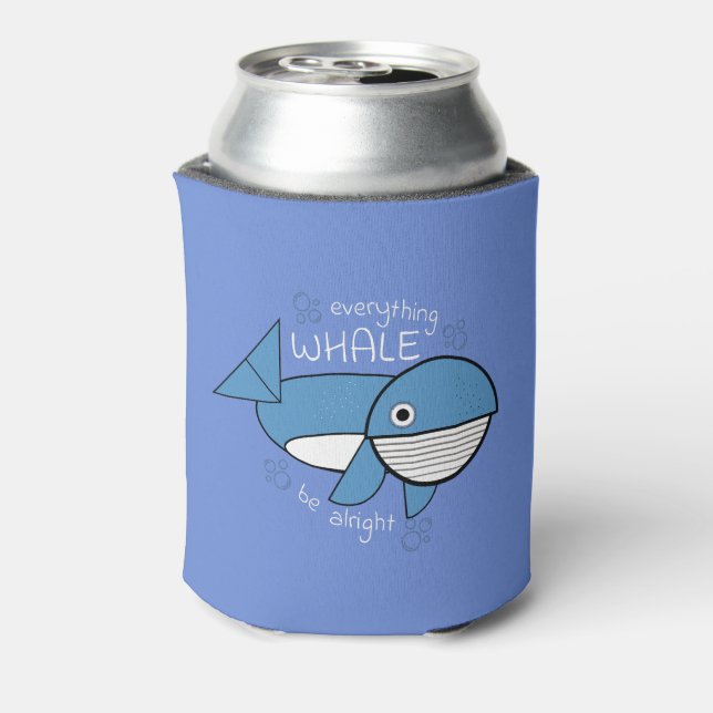Rafraîchisseur Pour Canette Everything Whale Be Alright (Can Dos)